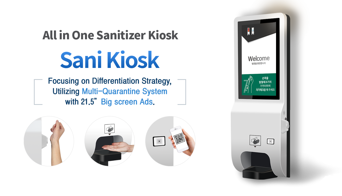 All in One Sanitizer Kiosk Sani Kiosk. Focusing on Differentiation Strategy, Utilizing Multi-Quarantine System with 21.5” Big screen Ads.